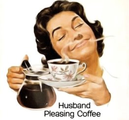 husband pleasing coffee